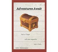 Adventures Await And so it began with some imagination and a trunk... - Kimberly Quirion - Amazon Digital Services LLC KDP - Livre en Anglais Kimberly QuirionKimberly Quirion (Auteur)