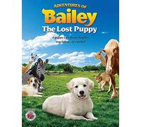 Adventures Bailey The Lost Puppy [Edizione: Regno Unito] [Import]
