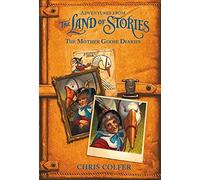 Adventures From The Land Of Stories: The Mother Goose Diaries