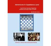 Adventures In Capablanca Land