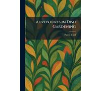 Adventures in Dish Gardening