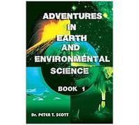 Adventures In Earth And Environmental Science Book 1