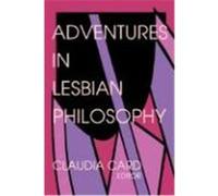 Adventures in Lesbian Philosophy