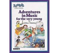 Adventures in Music for the Very Young (Beaters) Wakeley, Gillian (Auteur)