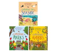Adventures in Nature Series by Jen Green Illustrated 3 Picture Books Collection Set (Exploring the Seaside, Exploring Parks & Exploring Woods)