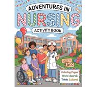 Adventures in Nursing Activity Book