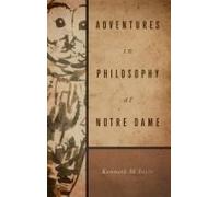 Adventures In Philosophy At Notre Dame