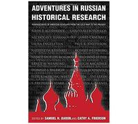 Adventures In Russian Historical Research