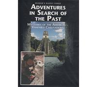 Adventures In Search Of The Past: Mysteries Of The Americas-Vanished Civilisations