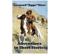 Adventures In Short Stories