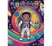Adventures in Space: A Simple Coloring Book for Toddlers: Easy and Fun Outer Space Coloring for Little Ones