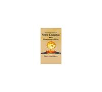 Adventures In Space Command - Homeworld War Paperback Book By Mark Castleberry
