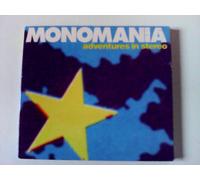 Adventures in Stereo - Monomania