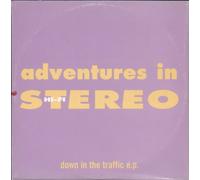 Adventures in Stereo - Down in The Traffic [Import]
