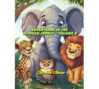 Adventures In The African Jungle - Volume 3