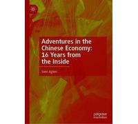 Adventures In The Chinese Economy: 16 Years From The Inside