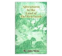 Adventures In The Land Of The Behemoth