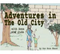 Adventures in the Old City: with Anna and Jude