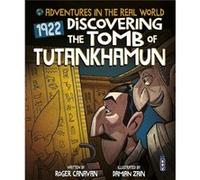 Adventures in the Real World Discovering The Tomb of Tutankhamun by Roger Canavan Roger Canavan (Auteur)