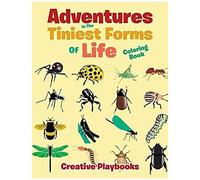 Adventures In The Tiniest Forms Of Life Coloring Book