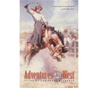 Adventures in the West Eric Melvin Reed, Susanne George-Bloomfield (Auteur)