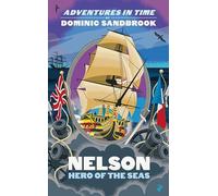 Adventures in Time: Nelson, Hero of the Seas