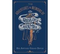 Adventures & Memoirs Of Sherlock Holmes (Deluxe Edition)