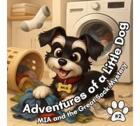 Adventures of a Little Dog: MIA and the Great Sock Mystery
