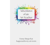 Adventures of an Art Teacher: Funny Things That Happen in My Art Room