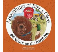 Adventures of Biss & Olee: Work on the Farm
