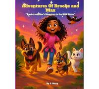 Adventures Of Brooke and Max: "Brooke and Max's Adventure in the Wild Woods"