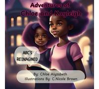Adventures of Chloe and Kayleigh: ABC's Reimagined