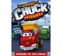 Adventures of Chuck & Friends: Friends to The Finish