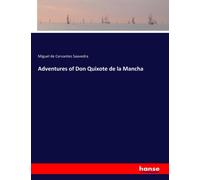 Adventures Of Don Quixote De La Mancha