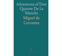 Adventures of Don Quixote De La Mancha