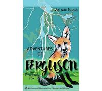 Adventures Of Ferguson, The Little Red Fox
