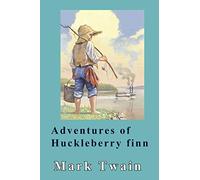 Adventures of Huckleberry Finn