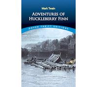 Adventures of Huckleberry Finn (Dover Thrift Editions: Classic Novels)
