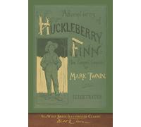 Adventures of Huckleberry Finn (SeaWolf Press Illustrated Classic): First Edition Cover