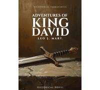 Adventures of King David: Historical Novel