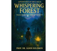 Adventures of Ortu Solis: Whispering Forest