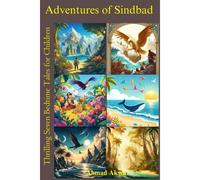 Adventures Of Sindbad: Thrilling Seven Bedtime Tales For Children