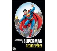 George Perez – Adventures of Superman