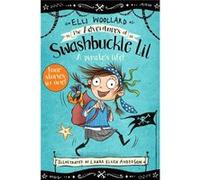 Adventures Of Swashbuckle Lil Elli Woollard, (Auteur)
