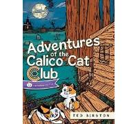 Adventures Of The Calico Cat Club