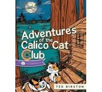 Adventures Of The Calico Cat Club