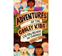 Adventures of The Cooley Kids-Do You Believe In Gnomes