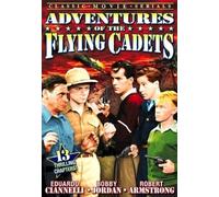 Adventures Of The Flying Cadets [13 Chapters]