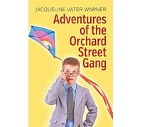 Adventures Of The Orchard Street Gang