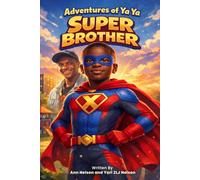 Adventures of Ya Ya Super Brother